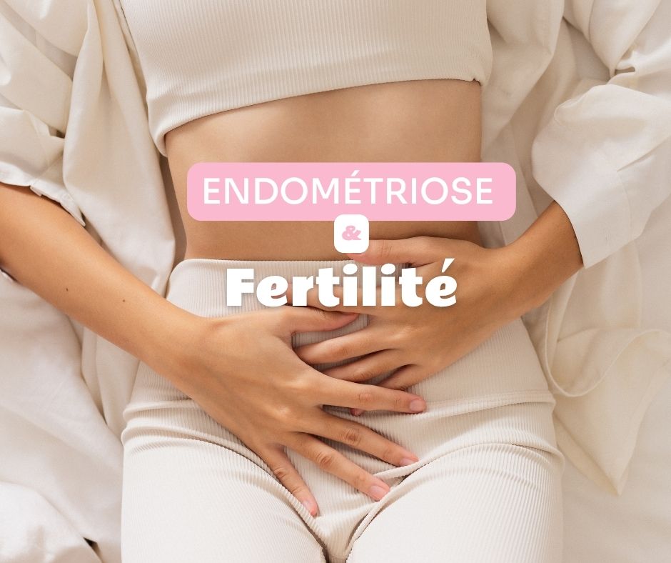 Endométriose et fertilité